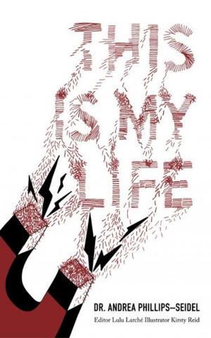 Cover of This Is My Life....and learning how to live it.