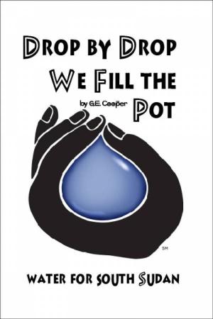 Cover of the book Drop by Drop We Fill the Pot by Gabi Rupp