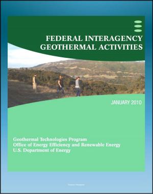Cover of Geothermal Power: Federal Interagency Geothermal Activities, Challenges to Geothermal Energy Development, Federal Role, Future Direction, Enhanced Geothermal Systems (EGS)