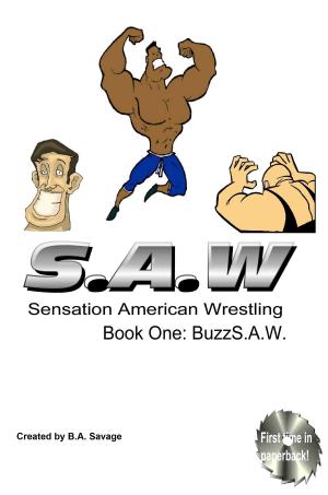Cover of the book SAW: Sensational American Wrestling by Candy Girl