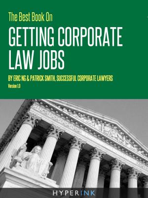 Cover of the book The Best Book On Getting Corporate Law Jobs by Joseph  Taglieri