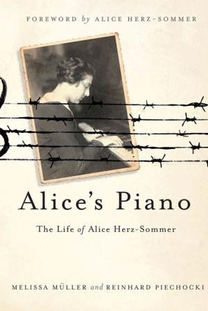 Cover of the book Alice's Piano by Allen M. Hornblum, Judith L. Newman, Gregory J. Dober