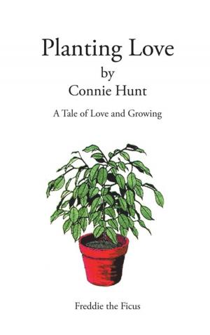 Cover of the book Planting Love by Cecil Eugene Reinke