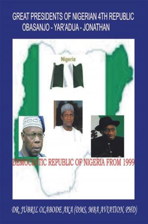 Book cover of Great Presidents of Nigerian 4Th Republic