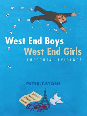 Cover of the book West End Boys West End Girls by Robert A. Slade