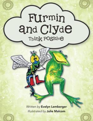 Cover of the book Furmin and Clyde Think Positive by Robby Richardson