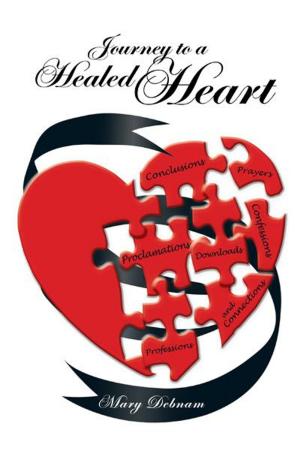 Cover of the book Journey to a Healed Heart by Tony Donbell