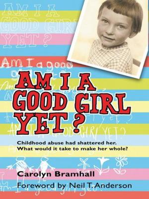 Cover of the book Am I a Good Girl Yet? by Natalya Hess