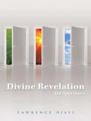 Cover of the book Divine Revelation and Open Doors by Gordon Yates