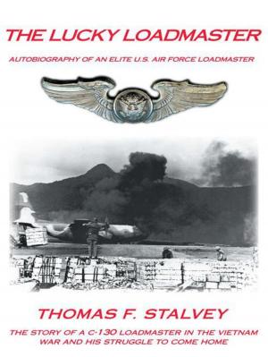 Cover of the book The Lucky Loadmaster by Olanda Carr Jr.