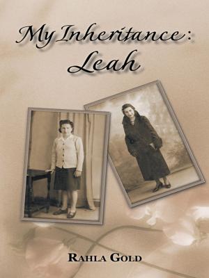 Cover of the book My Inheritance: Leah by Bob Card