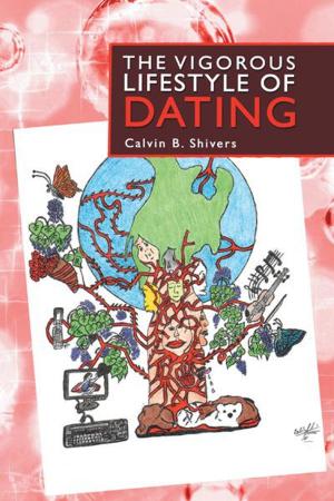 Cover of the book The Vigorous Lifestyle of Dating by Rattana Pok
