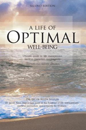 Cover of the book A Life of Optimal Well-Being Second Edition by Clington Quamie