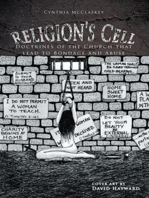 Cover of the book Religion's Cell by Ray E. Murray