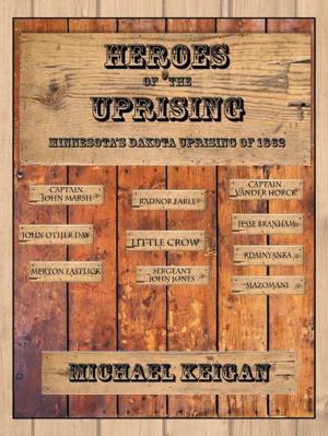Cover of the book Heroes of the Uprising by Merritt Abrash