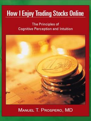 Cover of the book How I Enjoy Trading Stocks Online by Dr. Oliver L. Johnson Jr.