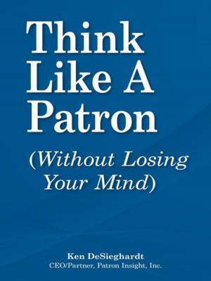 Cover of the book Think Like a Patron by Somto Ubezonu