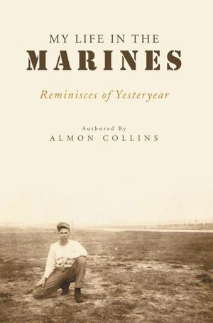 Cover of the book My Life in the Marines by Elizabeth Lauren Owen