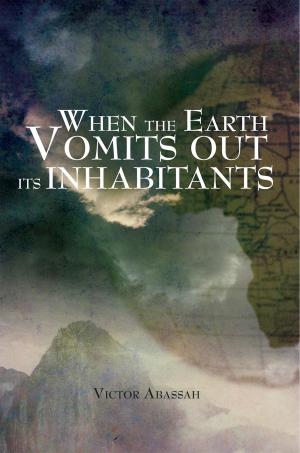 Cover of the book When the Earth Vomits out Its Inhabitants by Howard Marten