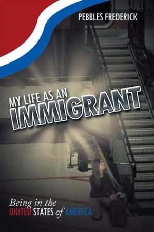 Cover of the book My Life as an Immigrant by Adolphus Ekejiuba, KSJI