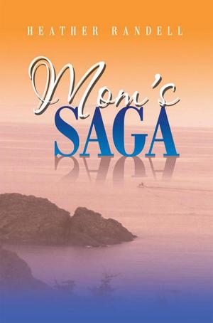 Cover of the book Mom's Saga by Warren Ackhurst