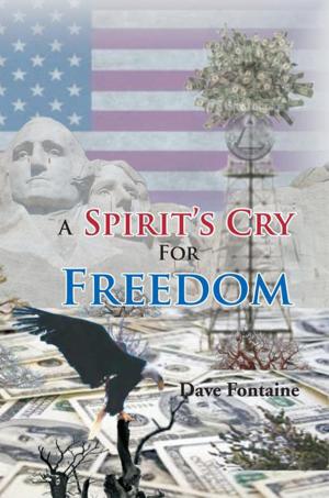 bigCover of the book A Spirit’S Cry for Freedom by 