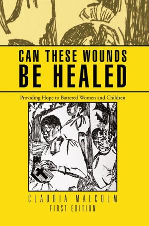 Cover of the book Can These Wounds Be Healed by Jacque Aaronsen