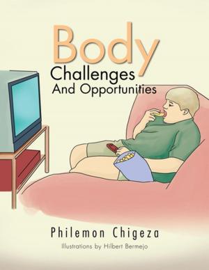 Cover of the book Body Challenges and Opportunities by Wendy McLennan