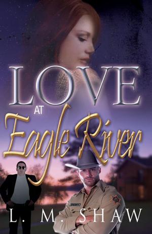 Cover of the book Love at Eagle River by Belinda Bennett