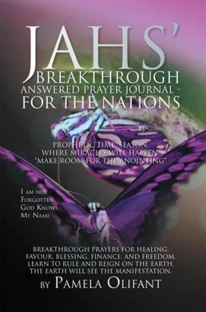 Cover of the book Jah's Breakthrough Prayer Journal for the Nations by Carsten-Joel Sentamu