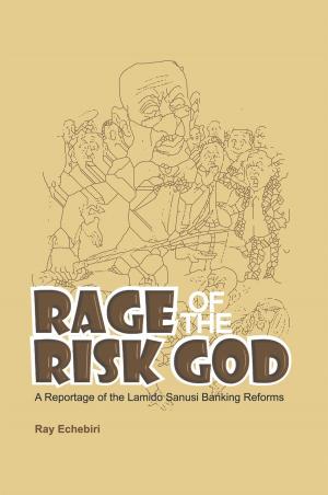 Cover of the book Rage of the Risk God by Lois Kadosh, The Real Estate Education Center