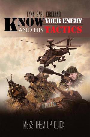 Cover of the book Know Your Enemy and His Tactics by Dardanus Mfalme