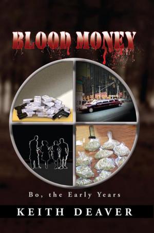 Cover of the book Blood Money by Keith S. Quildon Ph.D.