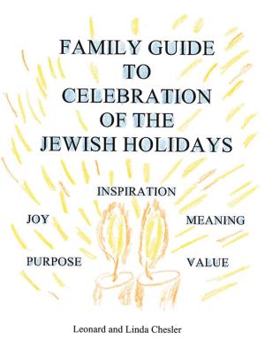 Cover of the book Family Guide to Celebration of the Jewish Holidays by Jena C. Henry