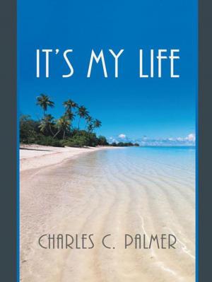 Cover of the book It's My Life by Tony Tripodi