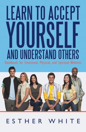 Cover of the book Learn to Accept Yourself and Understand Others by William Melville, Desmond Scott