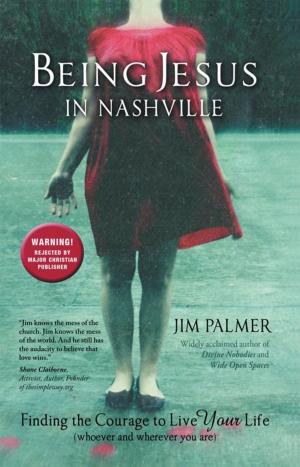 Cover of the book Being Jesus in Nashville by Roberto De Haro