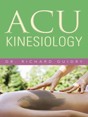 Cover of the book Acu Kinesiology by Nona Baldwin Brown