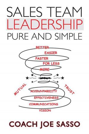 Cover of the book Sales Team Leadership: Pure and Simple by Dale Beaumont