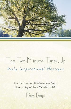 Cover of the book The Two-Minute Tune-Up by Dr. Ronald B. Parton