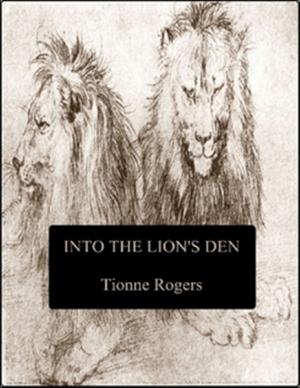 Cover of the book Into the Lion's Den by David Evans