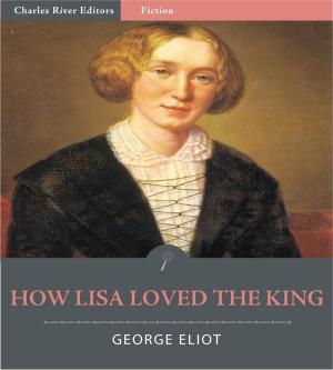 Cover of the book How Lisa Loved the King (Illustrated Edition) by Rudyard Kipling