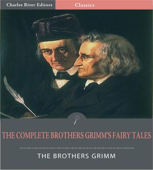 Cover of the book The Complete Brothers Grimms Fairy Tales (Illustrated Edition) by William Harbutt Dawson