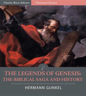 Cover of the book The Legends of Genesis: The Biblical Saga and History by George Moore