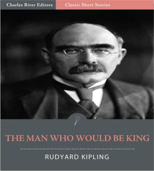bigCover of the book The Man Who Would be King (Illustrated Edition) by 