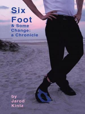 Cover of the book Six Foot & Some Change by Richard Ferguson
