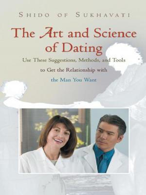 Cover of the book The Art and Science of Dating by William Badke