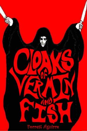 Cover of the book Cloaks of Vermin and Fish by Lauren Sweet