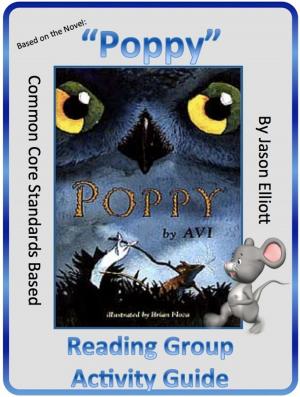 Cover of the book Poppy By Avi Reading Group Activity Guide by Deirdre Riordan Hall