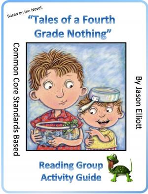 Cover of the book Tales of a Fourth Grade Nothing Reading Group Activity Guide by Jason Elliott